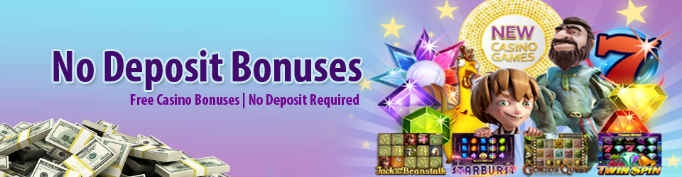 no deposit bonuses